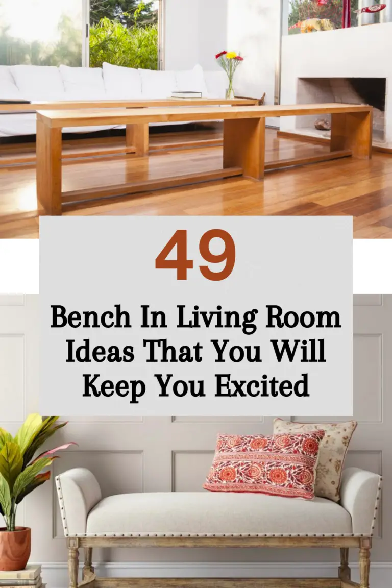 Bench In Living Room Ideas